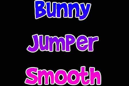 Bunny Jumper [Smooth]