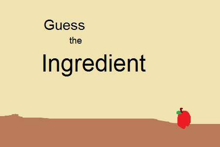 Guess the Ingredient