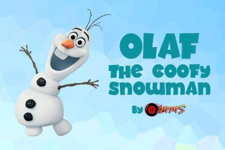 Olaf – the Goofy Snowman